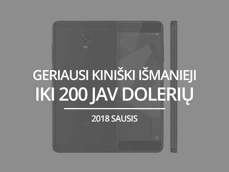 TOP 5 geriausi kiniški išmanieji telefonai iki 200 JAV dolerių – 2018 sausis
