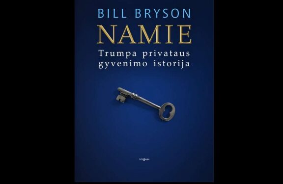 Knygų pusryčiai. B. Brysono pažintinė kelionė po savo namą