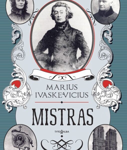 Mariaus Ivaškevičiaus „Mistras“: paremta tikrais įvykiais