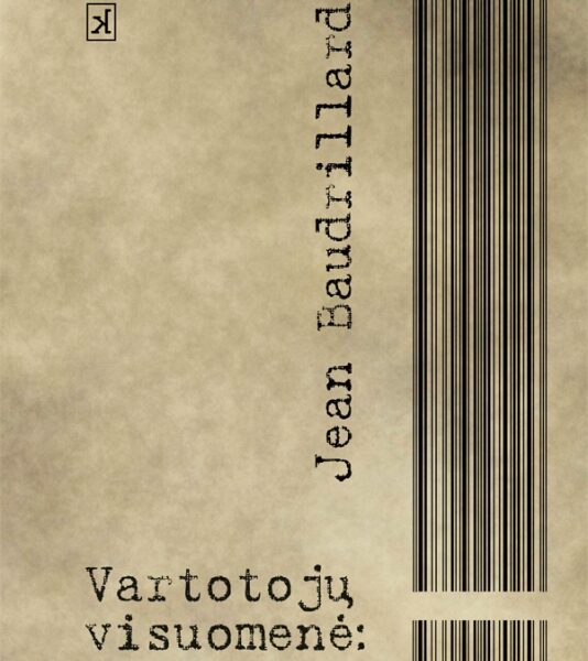 Laimėkite J. Baudrillardo knygą „Vartotojų visuomenė: mitai ir struktūros" BAIGĖSI