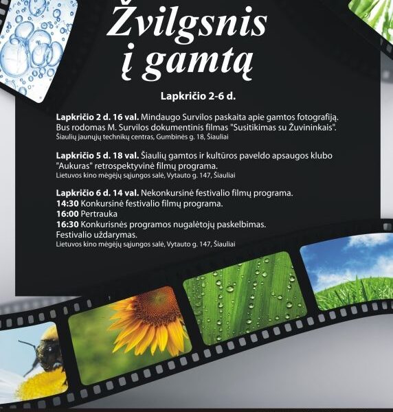 Antrus metus Šiauliuose vyksta gamtos filmų festivalis