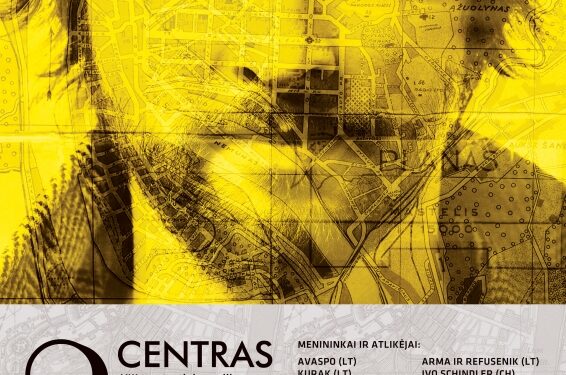 Festivalyje „Centras“ – nuo paskaitų iki išskirtinių meninių performansų