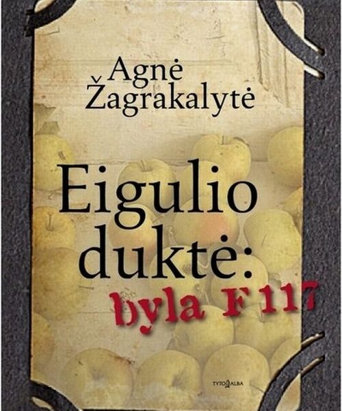 Knygų pusryčių konkurse - Jurgos Ivanauskaitės premijos laureatė „Eigulio duktė“