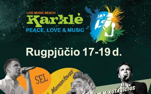 Karklės festivalyje – M. Mikutavičiaus, „Sel“ ir A. Mamontovo „trikova“