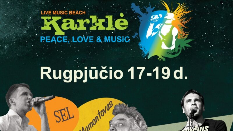 Karklės festivalyje – M. Mikutavičiaus, „Sel“ ir A. Mamontovo „trikova“