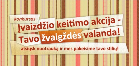 Įvaizdžio keitimo akcija - Tavo žvaigždės valanda!