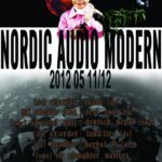 Radikalios muzikos festivalis „Nordic Audio Modern 2012“ - jau čia pat