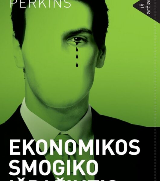 „Ekonomikos smogiko“ J. Perkinso išpažintis lietuviškai