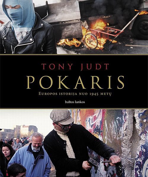 „Pokaris: Europos istorija nuo 1945 m.“ - jau knygynuose