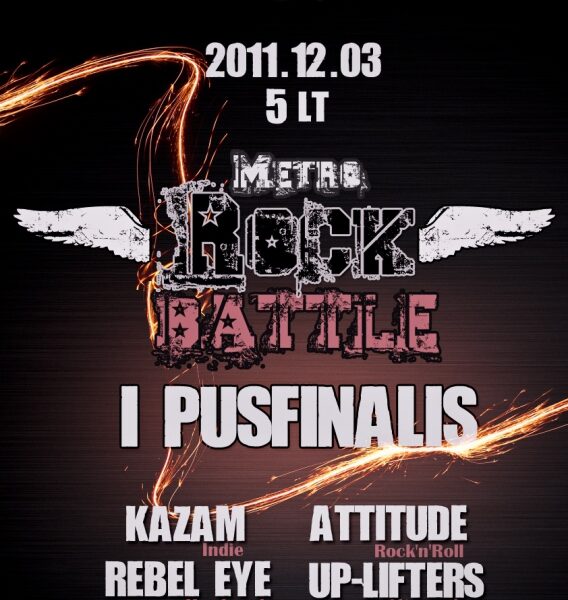 Šeštadienį  įvyks I-asis METRO ROCK BATTLE pusfinalis