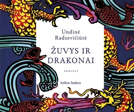 Naujoje Undinės Radzevičiūtės knygoje – Rytų ir Vakarų difuzija