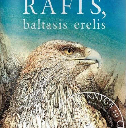 Pusryčių konkurse – Claudia Rainville, Riccardo Geminiani knyga „Rafis, baltasis erelis“