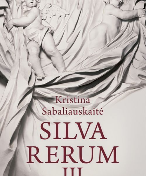 Knygų pusryčių konkursas: bemiegės naktys su trečiąja „Silva rerum“