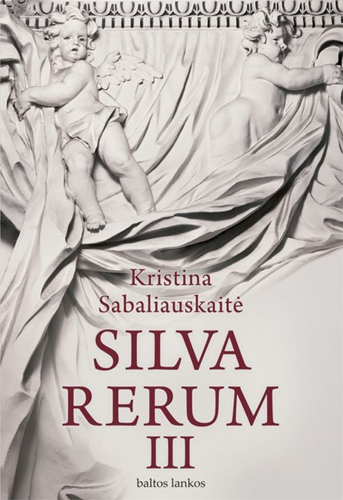 Knygų pusryčių konkursas: bemiegės naktys su trečiąja „Silva rerum“