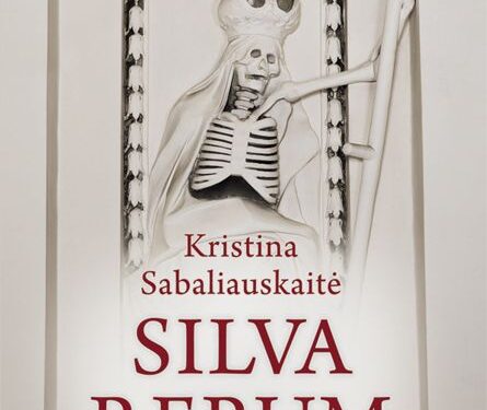 Recenzija. „Silva rerum II“ – po keturiasdešimties metų