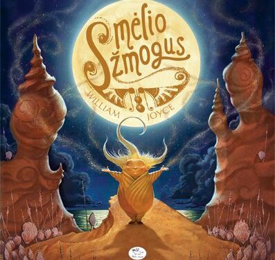 Pusryčių konkurse: William Joyce „Smėlio žmogus“