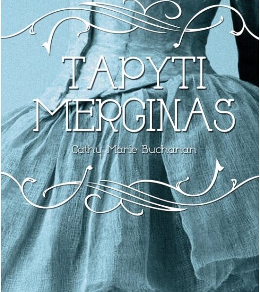 Knygų pusryčių konkurse - Cathy Marie Buchanan „Tapyti merginas“