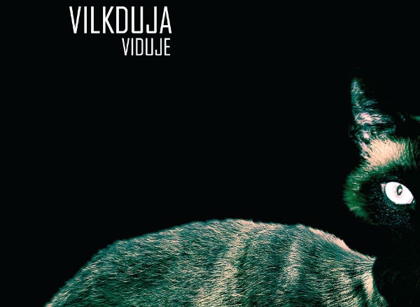 „Vilkduja“ – kai plaukia laivai ir žydi katės (albumo apžvalga